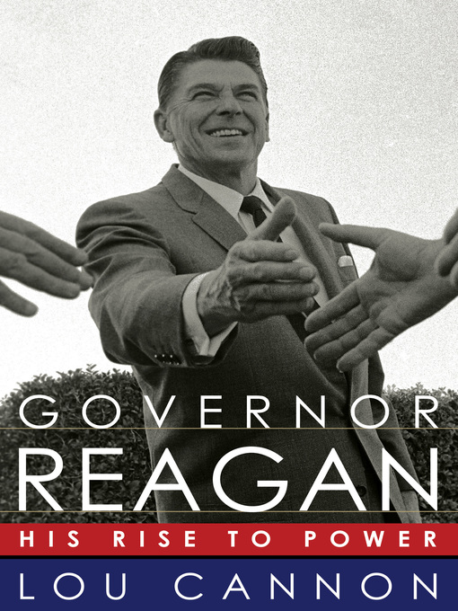 Title details for Governor Reagan by Lou Cannon - Available